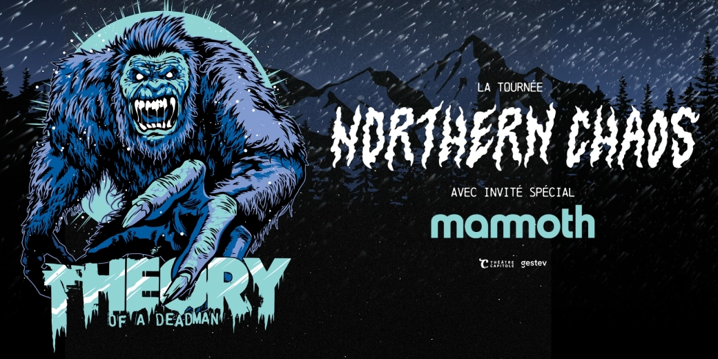 GESTEV sw Theory of a Deadman et Mammoth 2027 1820 X910 FR